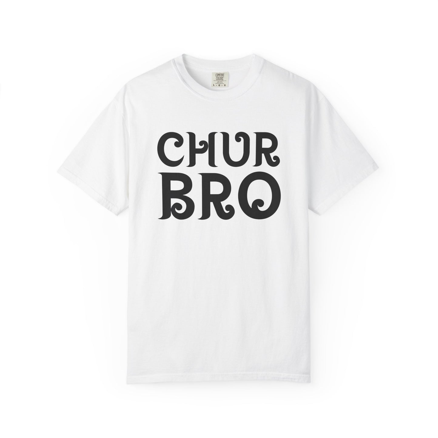 "Chur Bro" Tee