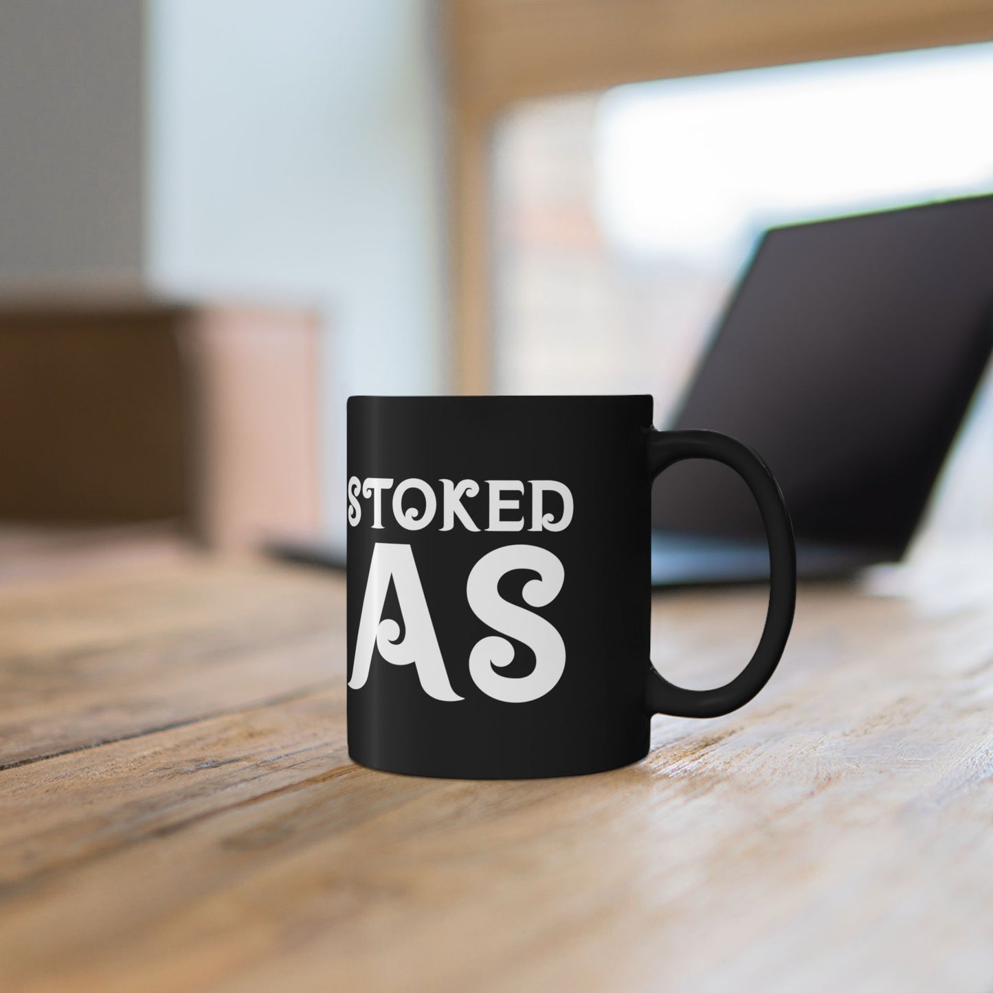 "Stoked As" Mug