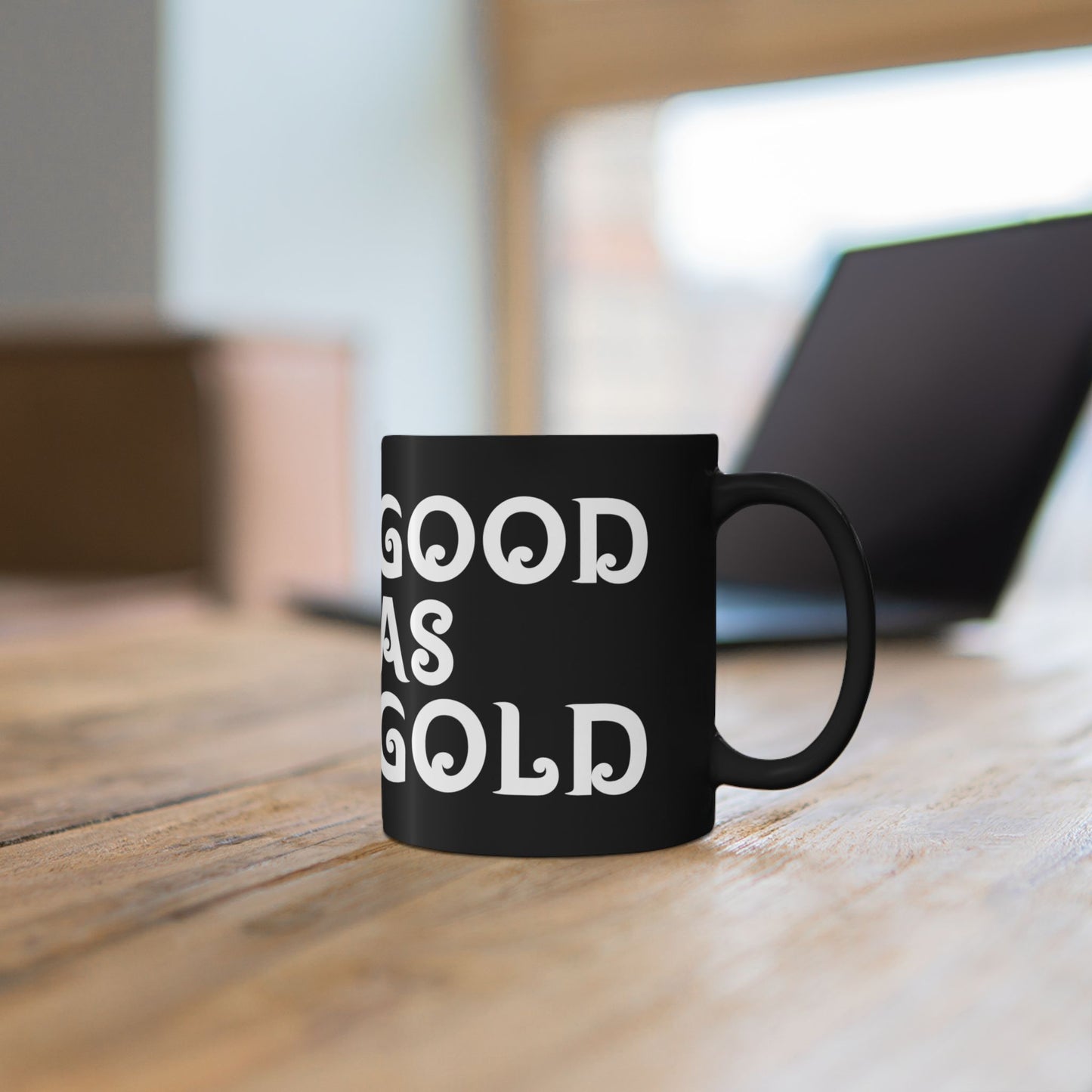 “Good As Gold” Mug