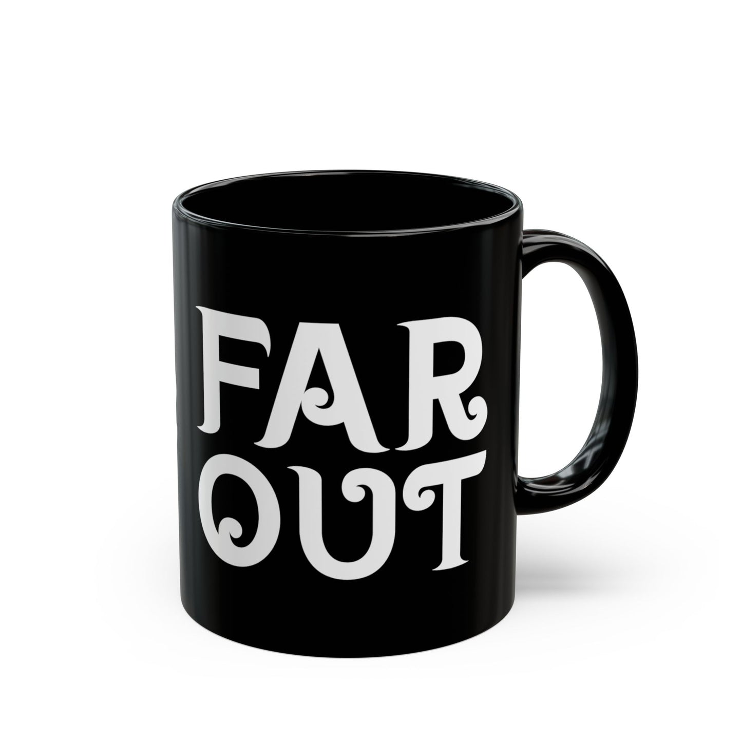 "Far Out" Mug