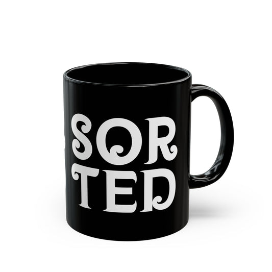 "Sorted" Mug