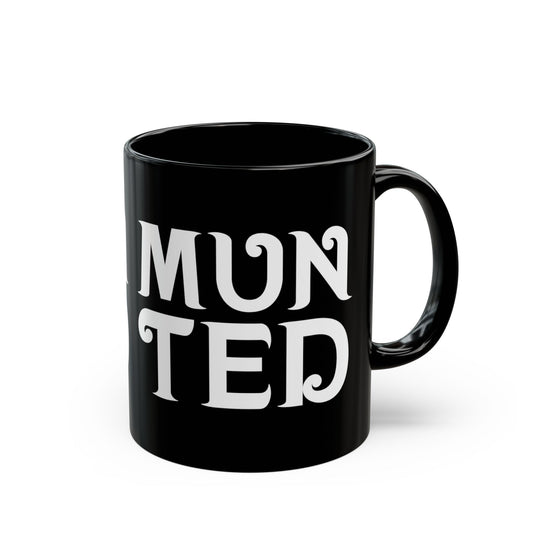 "Munted" Mug