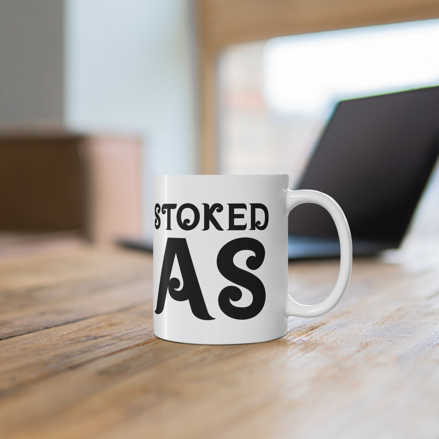 "Stoked As" Mug