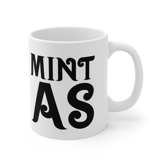 "Mint As" Mug