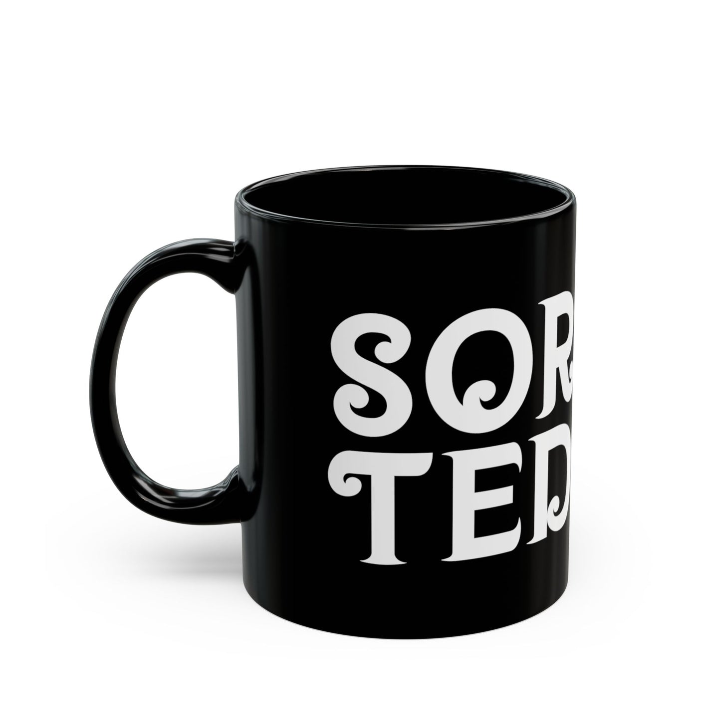 "Sorted" Mug