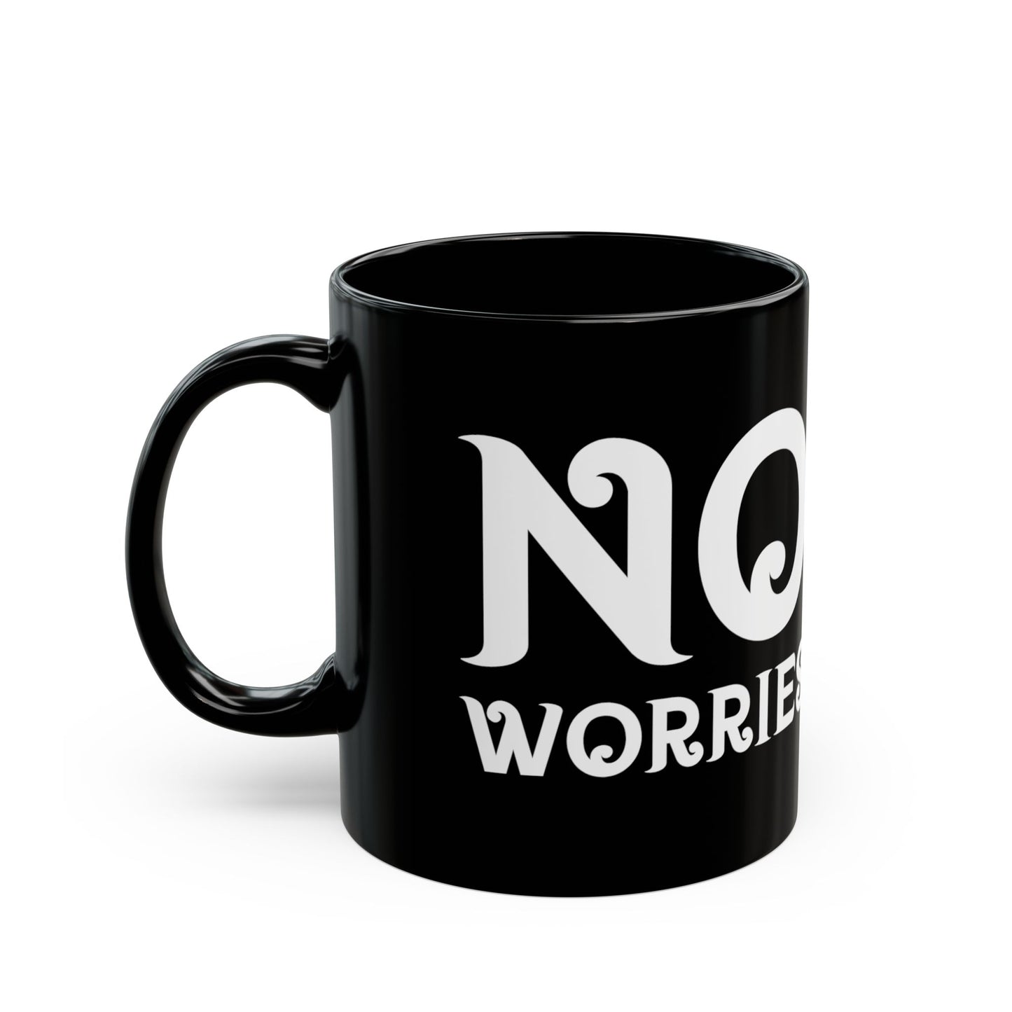 "No Worries" Mug