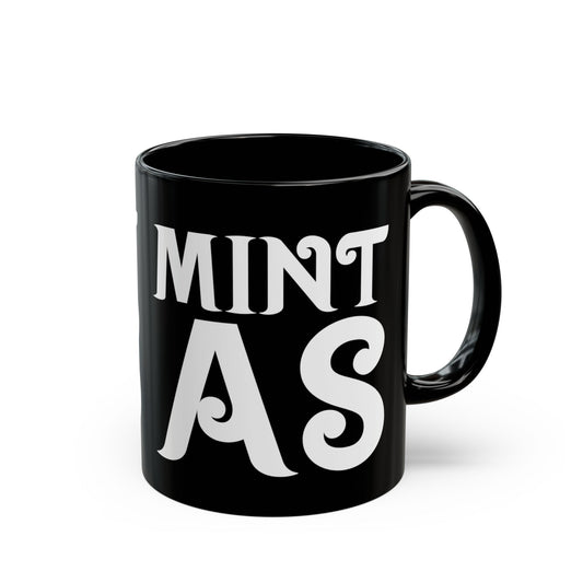 "Mint As" Mug