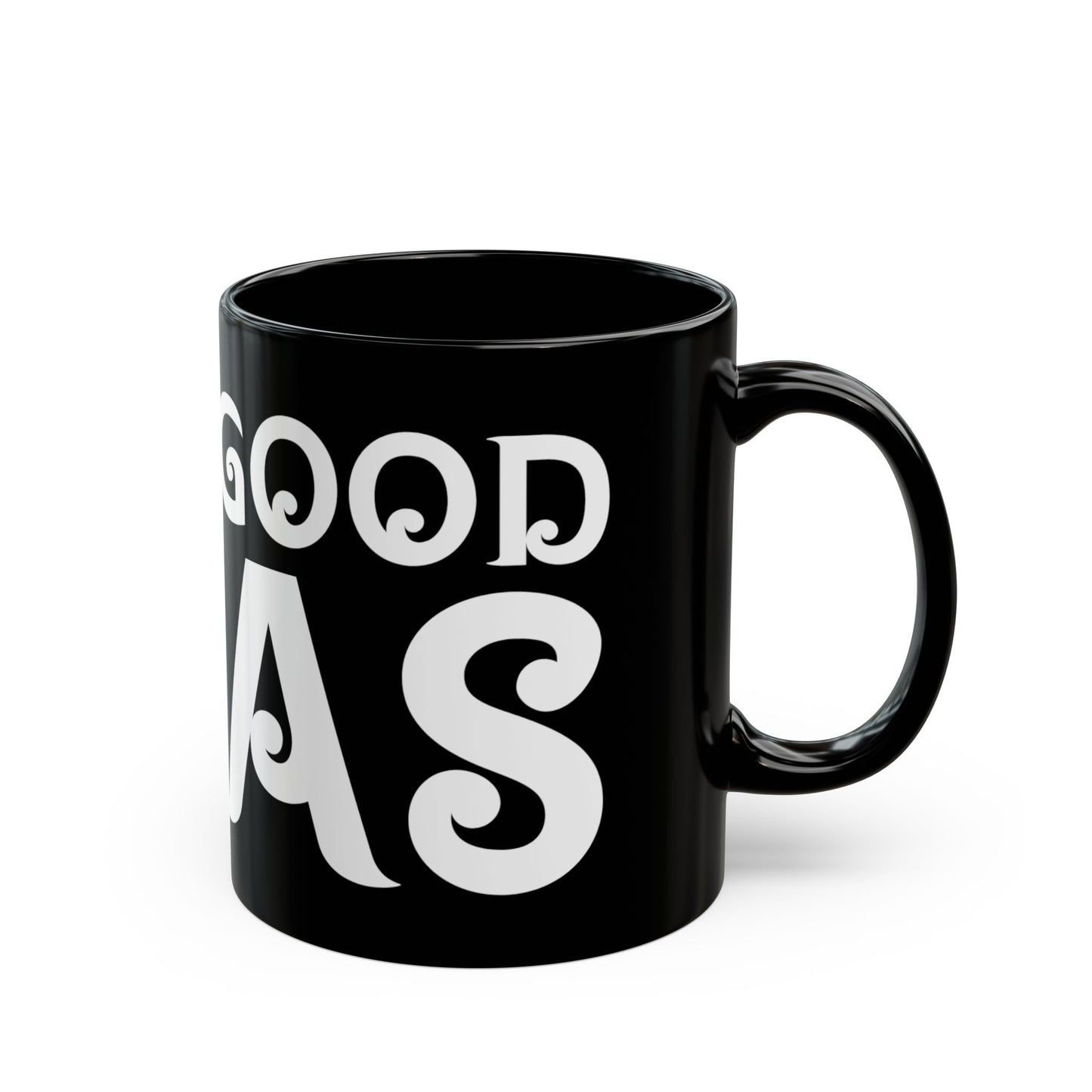 "Good As" Mug