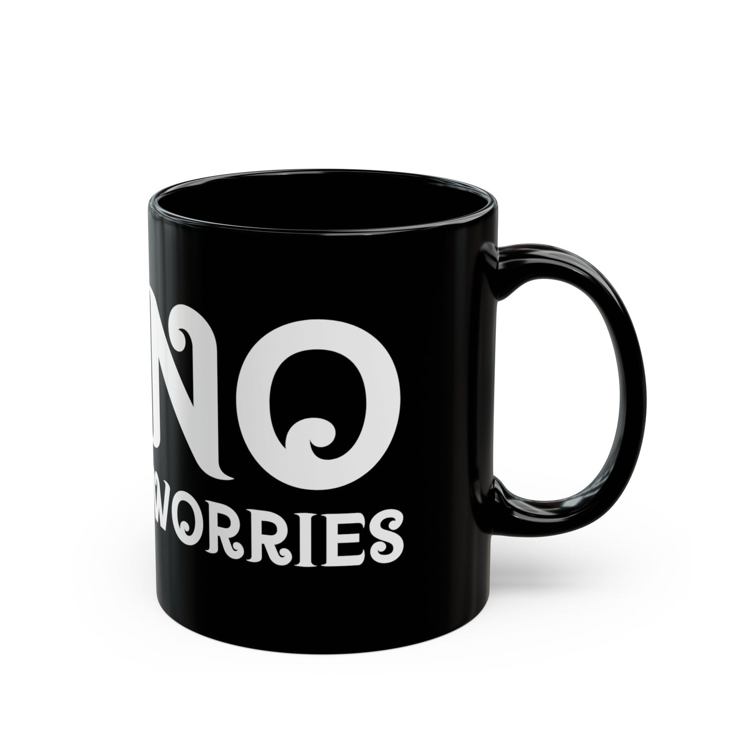 "No Worries" Mug